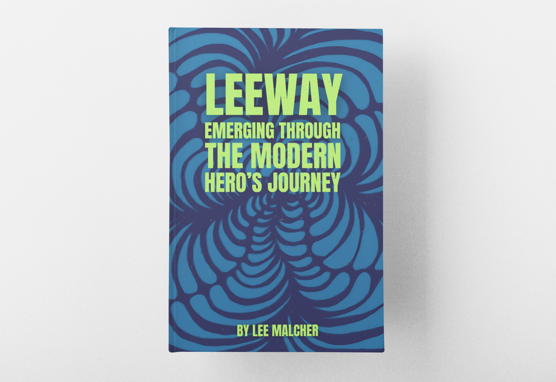 LeeWay - Emerging Through The Modern Hero's Journey